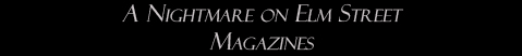 A Nightmare on Elm Street: Magazines