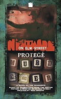 A NIGHTMARE ON ELM STREET : PROTEGE