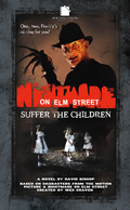 A NIGHTMARE ON ELM STREET : SUFFER THE CHILDREN